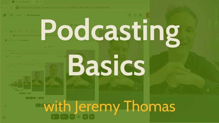 Podcasting Basics: How to Get Started