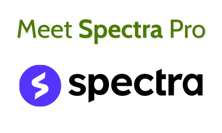 Spectra and Spectra Pro
